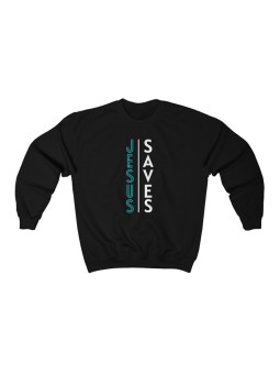Jesus Saves Sweatshirt| Bold Aligned Design and Powerful Message