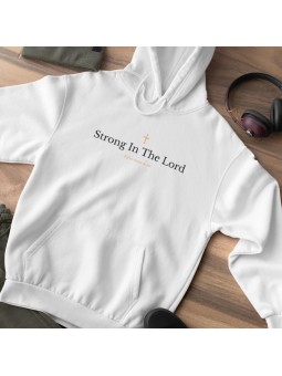 Hoodie Fort en Dieu | Saisissez la Puissance d'Éphésiens 6:10"