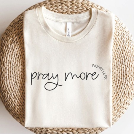 Pray more